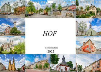 Hof Impressionen (Wandkalender 2022 DIN A4 quer)