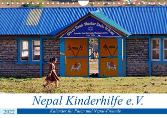 Kalender 2022 der Nepal Kinderhilfe e.V. (Wandkalender 2022 DIN A4 quer) Kalender 2022 der Nepal Kinderhilfe e.V. (Wandkalender 2022 DIN A4 quer)