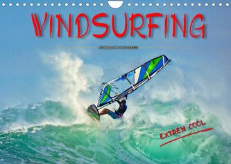 Windsurfing - extrem cool (Wandkalender 2022 DIN A4 quer) Windsurfing - extrem cool (Wandkalender 2022 DIN A4 quer)