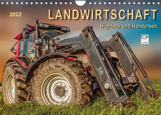 Landwirtschaft - Hightech und Handarbeit (Wandkalender 2022 DIN A4 quer) Landwirtschaft - Hightech und Handarbeit (Wandkalender 2022 DIN A4 quer)