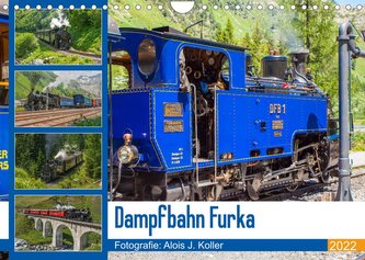 Dampfbahn Furka 2022CH-Version  (Wandkalender 2022 DIN A4 quer)