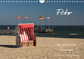 Föhr - Nordfriesische Trauminsel (Wandkalender 2022 DIN A4 quer)