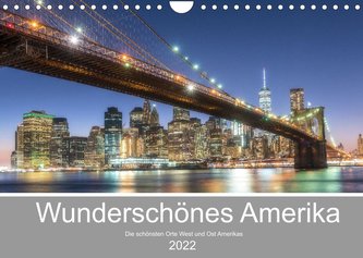 Wunderschönes Amerika (Wandkalender 2022 DIN A4 quer)