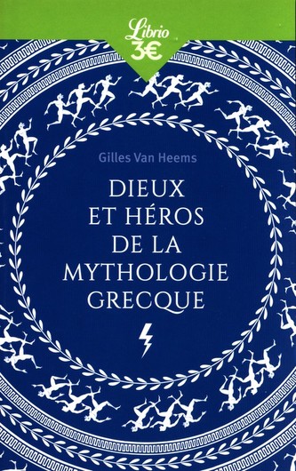 Dieux et heros de la mythologie grecque Dieux et heros de la mythologie grecque