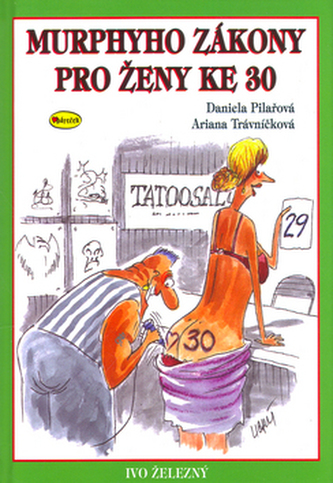 Murphyho zákony pro ženy ke 30
