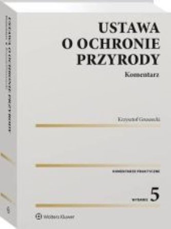 Ustawa o ochronie przyrody Komentarz
