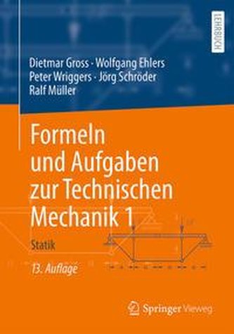 Formeln und Aufgaben zur Technischen Mechanik 1