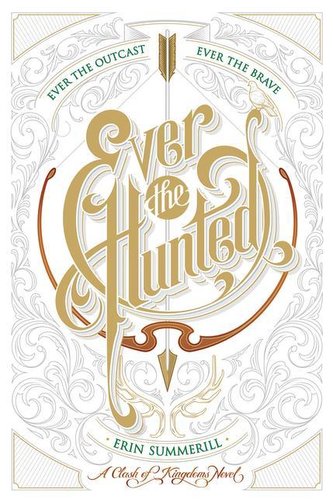 Ever the Hunted Ever the Hunted