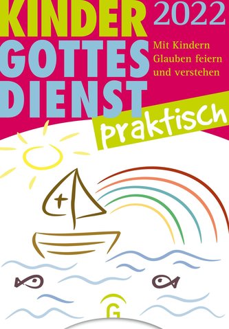 Kindergottesdienst praktisch 2022