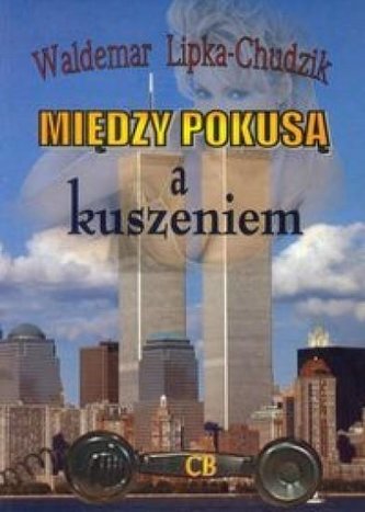 Między pokusą i kuszeniem Między pokusą i kuszeniem