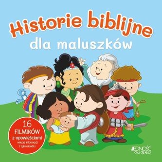 Historie biblijne dla maluszków Historie biblijne dla maluszków