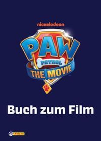 PAW Patrol - Der Kinofilm: Buch zum Film