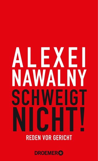 Alexei Nawalny - Schweigt nicht!