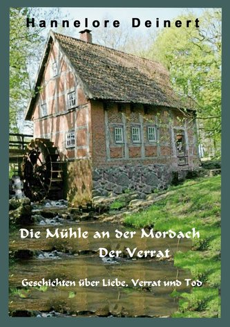 Die Mühle an der Mordach Die Mühle an der Mordach