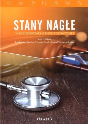 Stany nagłe w podstawowej opiece zdrowotnej