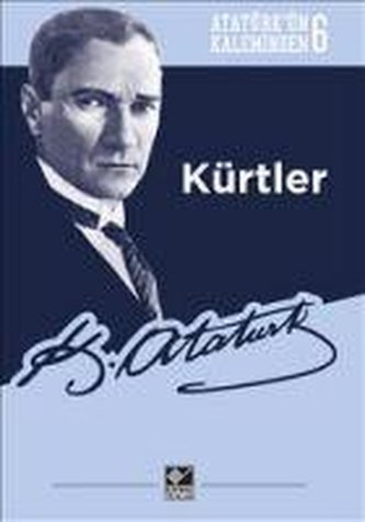 Kürtler - Atatürkün Kaleminden 6
