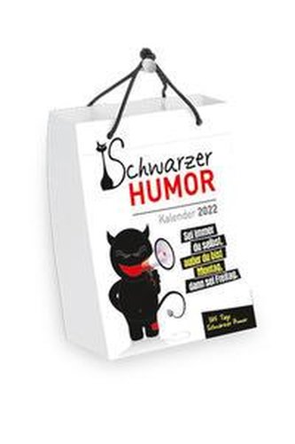 Schwarzer Humor - Abreiß-Tageskalender 2022