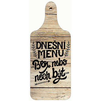 Bohemia Gifts Dekorační kuchyňské prkénko 28 cm – dnešní menu