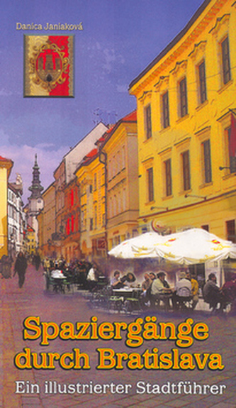 Spaziegänge durch Bratislava