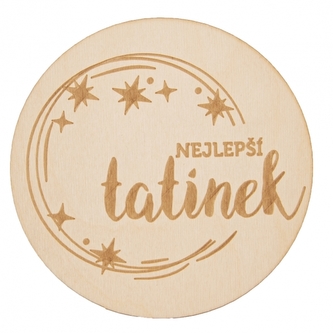 Podtácek NEJLEPŠÍ TATÍNEK