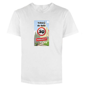 Bohemia Gifts Tričko s potiskem k 50. narozeninám - vhůru - XXL - klasický střih, bílá