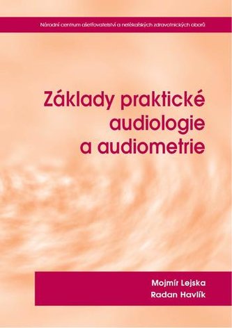 Základy praktické audiologie a audiometrie