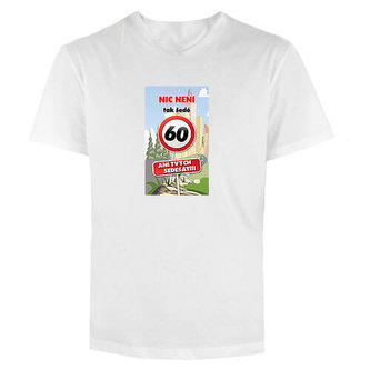 Bohemia Gifts Tričko s potiskem k 60. narozeninám - nic není - XXL - klasický střih, bílá