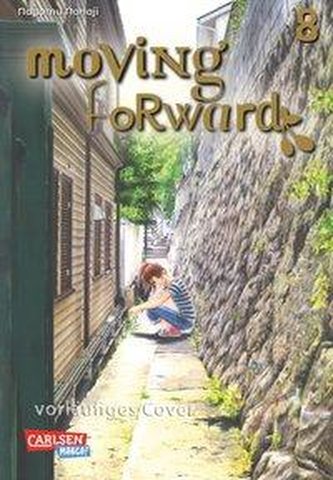 Moving Forward 8 Moving Forward 8