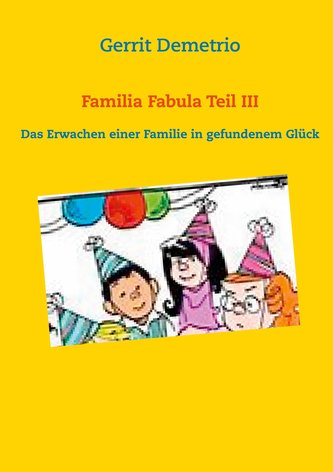 Familia Fabula Teil III