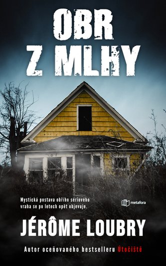 Obr z mlhy - Mytická postava obřího sériového vraha se po letech opět objevuje