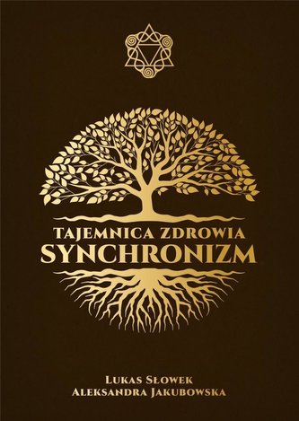 Tajemnica zdrowia: Synchronizm