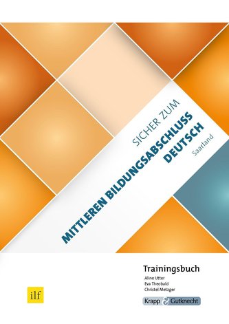 Sicher zum Mittleren Bildungsabschluss Deutsch Saarland - Trainingsbuch