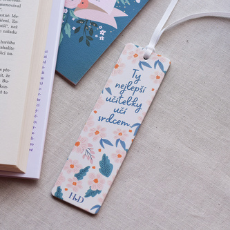 HOUSEDECOR Dřevěná záložka do knížky - Ty nejlepší učitelky učí srdcem.