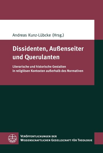 Dissidenten, Außenseiter und Querulanten