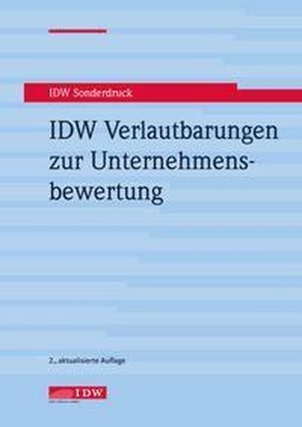 IDW Verlautbarungen zur Unternehmensbewertung