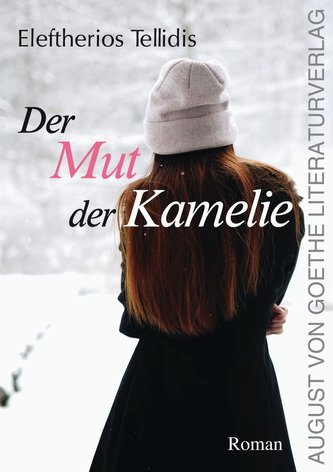 Der Mut der Kamelie
