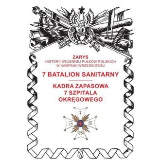 7 batalion sanitarny. Kadra zapasowa 7 szpitala okręgowego
