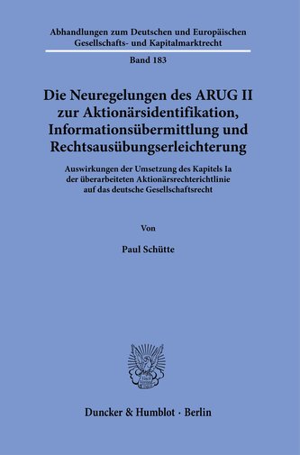 Die Neuregelungen des ARUG II zur Aktionärsidentifikation, Informationsübermittlung und Rechtsausübungserleichterung.