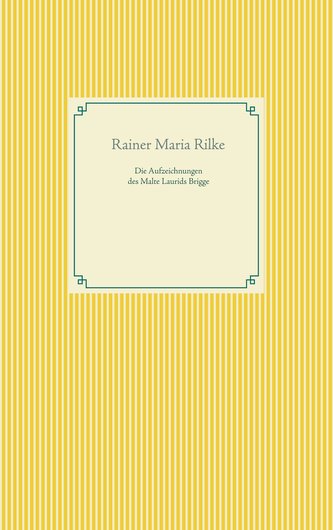 Die Aufzeichnungen des Malte Laurids Brigge