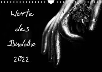 Worte des Buddha 2022 (Wandkalender 2022 DIN A4 quer) Worte des Buddha 2022 (Wandkalender 2022 DIN A4 quer)