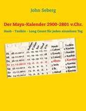 Der Maya-Kalender 2900-2801 v.Chr.
