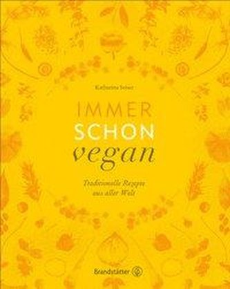 Immer schon vegan - Golden Edition