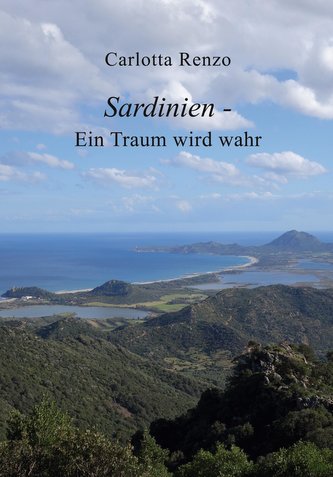 Sardinien - Ein Traum wird wahr