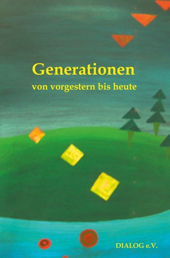 Generationen von vorgestern bis heute