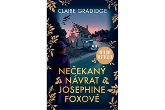 Nečekaný návrat Josephine Foxové (Claire Gradidge, 2021)