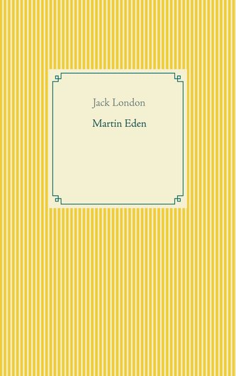 Martin Eden Martin Eden
