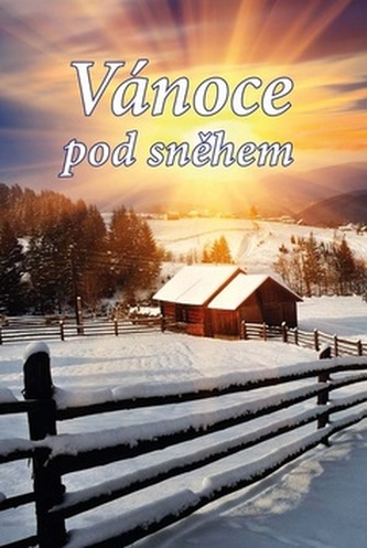 Vánoce pod sněhem - Soubor povídek