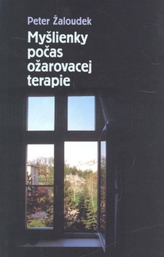 Myšlienky počas ožarovacej terapie Myšlienky počas ožarovacej terapie