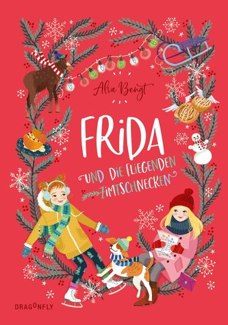Frida und die fliegenden Zimtschnecken Frida und die fliegenden Zimtschnecken