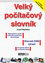 Velký počítačový slovník